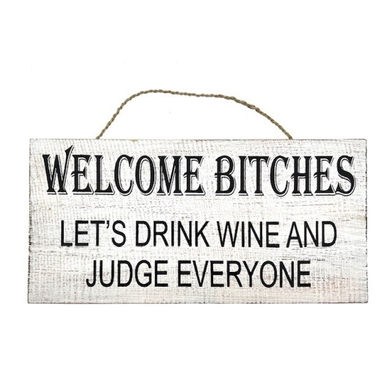 Houten tekstbord Fleur Welcome Bitches